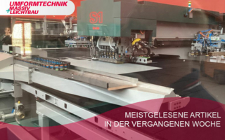 Meist-gelesen-Umformtechnik-KW-29 Copyright Meisenbach GmbH