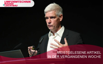 Meist-gelesen-Umformtechnik-KW-42 Copyright Verband Massivumformung